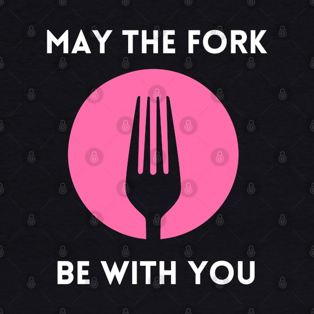 May The Fork Be With You - (10) by Cosmic Story Designer